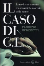 caso di G. L. La medicina narrativa e le dinamiche nascoste della mente