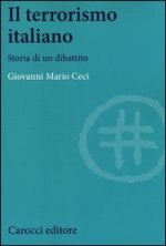 terrorismo italiano. Storia di un dibattito