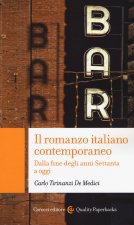 romanzo italiano contemporaneo. Dalla fine degli anni Settanta a oggi