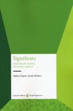 Significato. Dalla filosofia analitica alle scienze cognitive