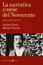 narrativa cinese del Novecento. Autori, opere, correnti