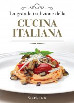 grande tradizione della cucina italiana