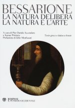 La natura delibera - La natura e l'arte