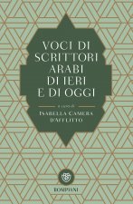 Voci di scrittori arabi di ieri e di oggi