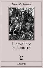 cavaliere e la morte. Sotie
