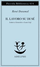 lavoro su di sé. Lettere a Geneviève e Louis Lief
