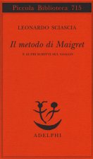 metodo di Maigret e altri scritti sul giallo
