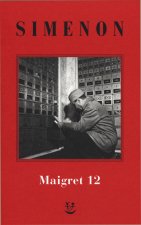Maigret: Maigret e i vecchi signori-Maigret e il ladro indolente-Maigret e le persone perbene-Maigret e il cliente del sabato-Maigret e il barbone