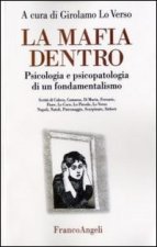 mafia dentro. Psicologia e psicopatologia di un fondamentalismo