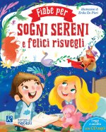 Fiabe per sogni sereni e risvegli felici