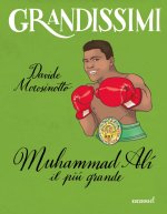 Muhammad Alì, il più grande
