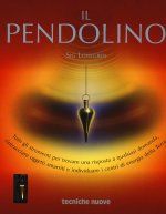 pendolino. Tutti gli strumenti per trovare una risposta a qualsiasi domanda, rintracciare oggetti smarriti e individuare i centri di energia della Ter