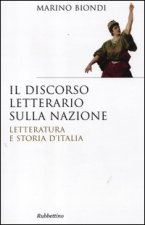 discorso letterario sulla nazione. Letteratura e storia d'Italia