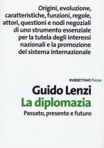 diplomazia. Passato, presente e futuro
