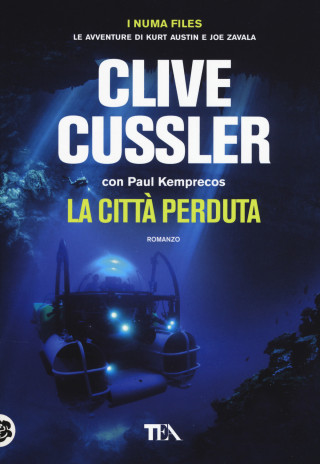 città perduta. I Numa files. Le avventure di Kurt Austin e Joe Zavala