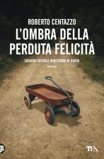 ombra della perduta felicità. Squadra speciale minestrina in brodo