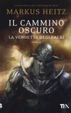 cammino oscuro. La vendetta degli albi