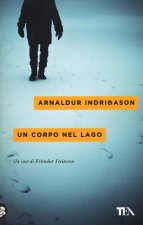 corpo nel lago. I casi dell'ispettore Erlendur Sveinsson