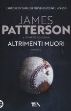 Altrimenti muori