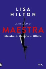trilogia di Maestra: Maestra-Domina-Ultima