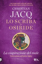 cospirazione del male. Lo scriba di Osiride
