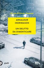 delitto da dimenticare. I casi dell'ispettore Erlendur Sveinsson