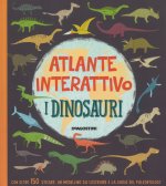 dinosauri. Atlante interattivo. Con adesivi