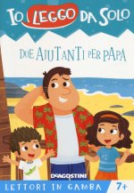 Due aiutanti per papà. Lettori in gamba