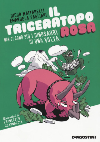 triceratopo rosa. Non ci sono più i dinosauri di una volta