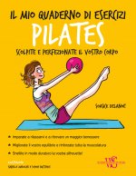 mio quaderno di esercizi. Pilates