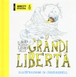 mio piccolo libro delle grandi libertà