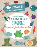 mio primo libro delle stagioni. Montessori un mondo di conquiste. Con adesivi