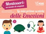 mia prima scatola delle emozioni. Montessori: un mondo di conquiste