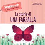 storia di una farfalla. Montessori: un mondo di conquiste