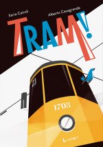 Tram!