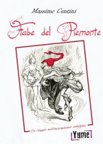 fiabe del Piemonte. Un viaggio nell'immaginario subalpino