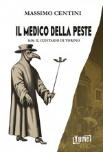 medico della peste. 1630: il contagio di Torino