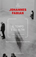 tempo e gli altri. La politica del tempo in antropologia