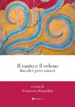 canto e il veleno. Bucolici greci minori
