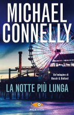 notte più lunga. Un'indagine di Bosch & Ballard