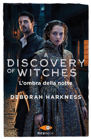 ombra della notte. A discovery of witches