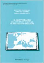Mediterraneo dalla frattura regionale al processo d'integrazione