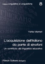 acquisizione dell'italiano da parte di sinofoni. Un contributo alla linguistica educativa