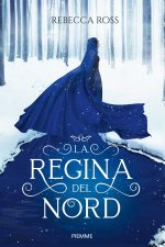 ombra della rivolta. La regina del Nord
