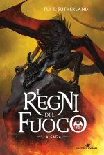 regni del fuoco. La saga