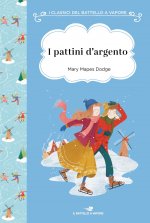 pattini d'argento. Ediz. ad alta leggibilità