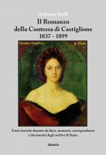 romanzo della contessa di Castiglione 1837-1899