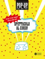 Spettacolo al circo! Pop-up fai da te!