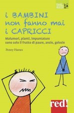 bambini non fanno mai i capricci