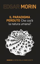 paradigma perduto. Che cos'è la natura umana?